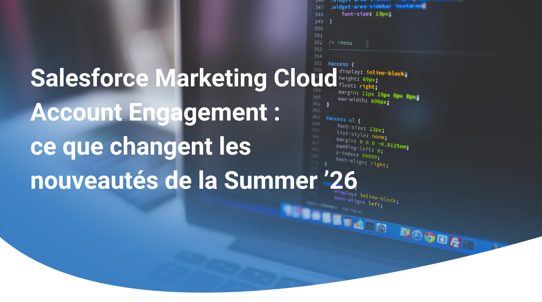 Salesforce Marketing Cloud Account Engagement : ce que changent les nouveautés de la Summer ’26
